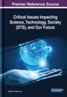Image for Critical Issues Impacting Science, Technology, Society (STS), and Our Future