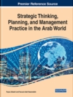 Image for Strategic Thinking, Planning, and Management Practice in the Arab World