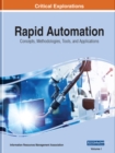 Image for Rapid Automation : Concepts, Methodologies, Tools, and Applications