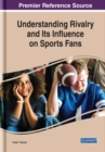 Image for Understanding Rivalry and Its Influence on Sports Fans