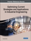 Image for Optimizing current strategies and applications in industrial engineering