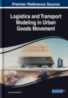 Image for Logistics and Transport Modeling in Urban Goods Movement