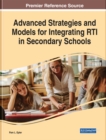 Image for Advanced Strategies and Models for Integrating RTI in Secondary Schools