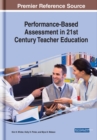 Image for Performance-Based Assessment in 21st Century Teacher Education