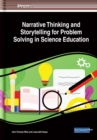 Image for Narrative Thinking and Storytelling for Problem Solving in Science Education