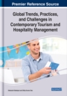 Image for Global trends, practices, and challenges in contemporary tourism and hospitality management