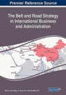 Image for The Belt and Road Strategy in International Business and Administration
