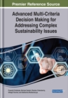 Image for Advanced Multi-Criteria Decision Making for Addressing Complex Sustainability Issues