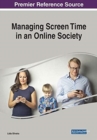 Image for Managing Screen Time in an Online Society