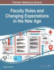 Image for Faculty Roles and Changing Expectations in the New Age
