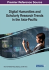 Image for Digital Humanities and Scholarly Research Trends in the Asia-Pacific