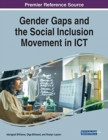 Image for Gender Gaps and the Social Inclusion Movement in ICT