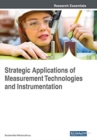Image for Strategic Applications of Measurement Technologies and Instrumentation