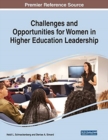 Image for Challenges and Opportunities for Women in Higher Education Leadership