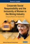 Image for Corporate Social Responsibility and the Inclusivity of Women in the Mining Industry