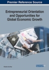 Image for Entrepreneurial Orientation and Opportunities for Global Economic Growth