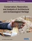 Image for Conservation, Restoration, and Analysis of Architectural and Archaeological Heritage