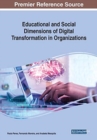 Image for Educational and Social Dimensions of Digital Transformation in Organizations