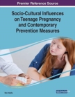 Image for Socio-Cultural Influences on Teenage Pregnancy and Contemporary Prevention Measures