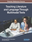 Image for Teaching Literature and Language Through Multimodal Texts