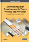 Image for Electrical Insulation Breakdown and Its Theory, Process, and Prevention