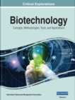 Image for Biotechnology: Concepts, Methodologies, Tools, and Applications