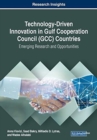 Image for Technology-Driven Innovation in Gulf Cooperation Council (GCC) Countries