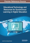 Image for Educational Technology and Resources for Synchronous Learning in Higher Education