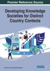 Image for Developing knowledge societies for distinct country contexts