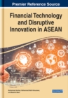 Image for Financial Technology and Disruptive Innovation in ASEAN