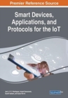 Image for Smart Devices, Applications, and Protocols for the IoT