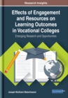 Image for Effects of Engagement and Resources on Learning Outcomes in Vocational Colleges: Emerging Research and Opportunities