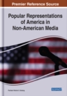 Image for Popular Representations of America in Non-American Media