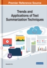 Image for Trends and Applications of Text Summarization Techniques