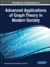 Image for Handbook of Research on Advanced Applications of Graph Theory in Modern Society