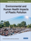 Image for Handbook of Research on Environmental and Human Health Impacts of Plastic Pollution