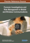Image for Forensic Investigations and Risk Management in Mobile and Wireless Communications