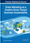 Image for Green Marketing as a Positive Driver Toward Business Sustainability