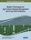 Image for Modern Techniques for Agricultural Disease Management and Crop Yield Prediction