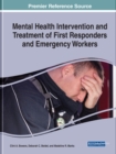 Image for Mental Health Intervention and Treatment of First Responders and Emergency Workers