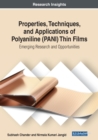 Image for Properties, Techniques, and Applications of Polyaniline (PANI) Thin Films : Emerging Research and Opportunities