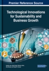 Image for Handbook of Research on Technological Innovations for Sustainability and Business Growth