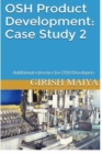 Image for OSH Product Development : Case Study 2: Additional reference for OSH Developers