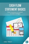 Image for Cash Flow Statement Basics : From Confusion to Comfort in Under 35 Pages