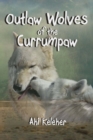 Image for Outlaw Wolves of the Currumpaw