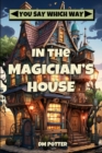 Image for In the Magician&#39;s House