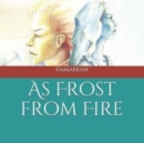 Image for As Frost from Fire