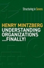 Image for Understanding Organizations--Finally!