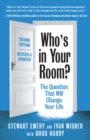 Image for Who&#39;s in your room?  : the question that will change your life