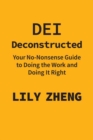 Image for Deconstructing DEI  : doing the work and doing it right